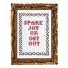 Spark Joy or Get Out Cross Stitch Kit